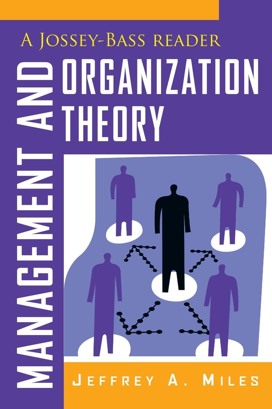 Cover: 9781118008959 | Management and Organization Theory | Jeffrey A. Miles | Taschenbuch