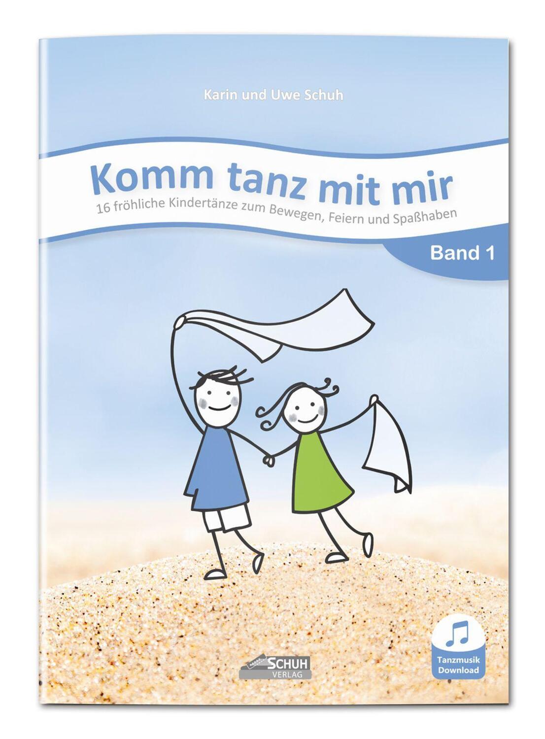 Cover: 9783931862961 | Komm tanz mit mir - Band 1 (inkl. Musik-Download) | Karin Schuh | Buch