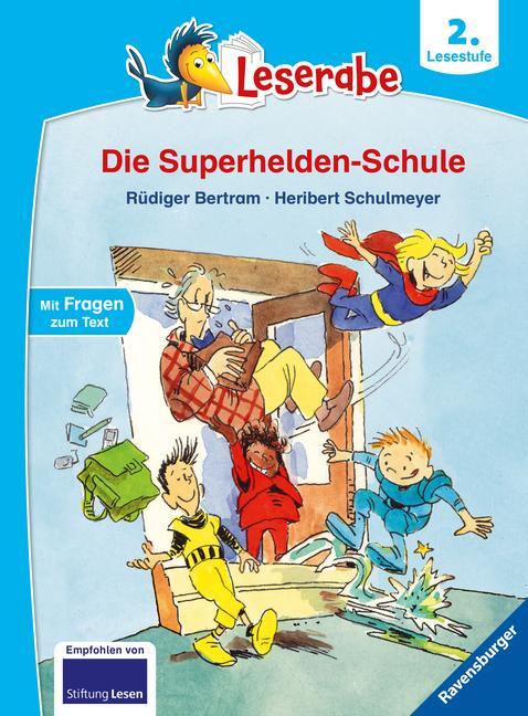 Cover: 9783473460298 | Leserabe - 2. Lesestufe: Die Superhelden-Schule | Rüdiger Bertram