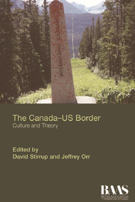 Cover: 9781474453295 | The Canada Us Border | Culture and Theory | David Stirrup (u. a.)