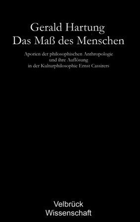 Cover: 9783938808221 | Das Maß des Menschen - Studienausgabe | Gerald Hartung | Taschenbuch