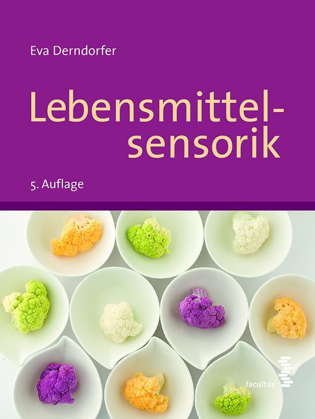Cover: 9783708914107 | Lebensmittelsensorik | Eva Derndorfer | Taschenbuch | Deutsch | 2016
