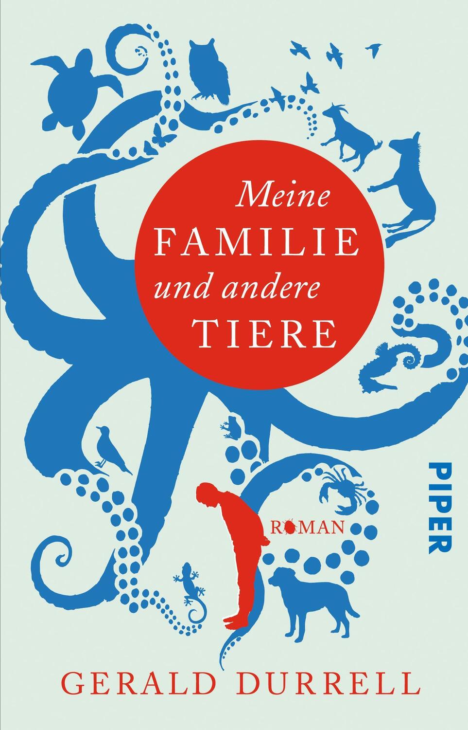 Cover: 9783492314800 | Meine Familie und andere Tiere | Gerald Durrell | Taschenbuch | 400 S.