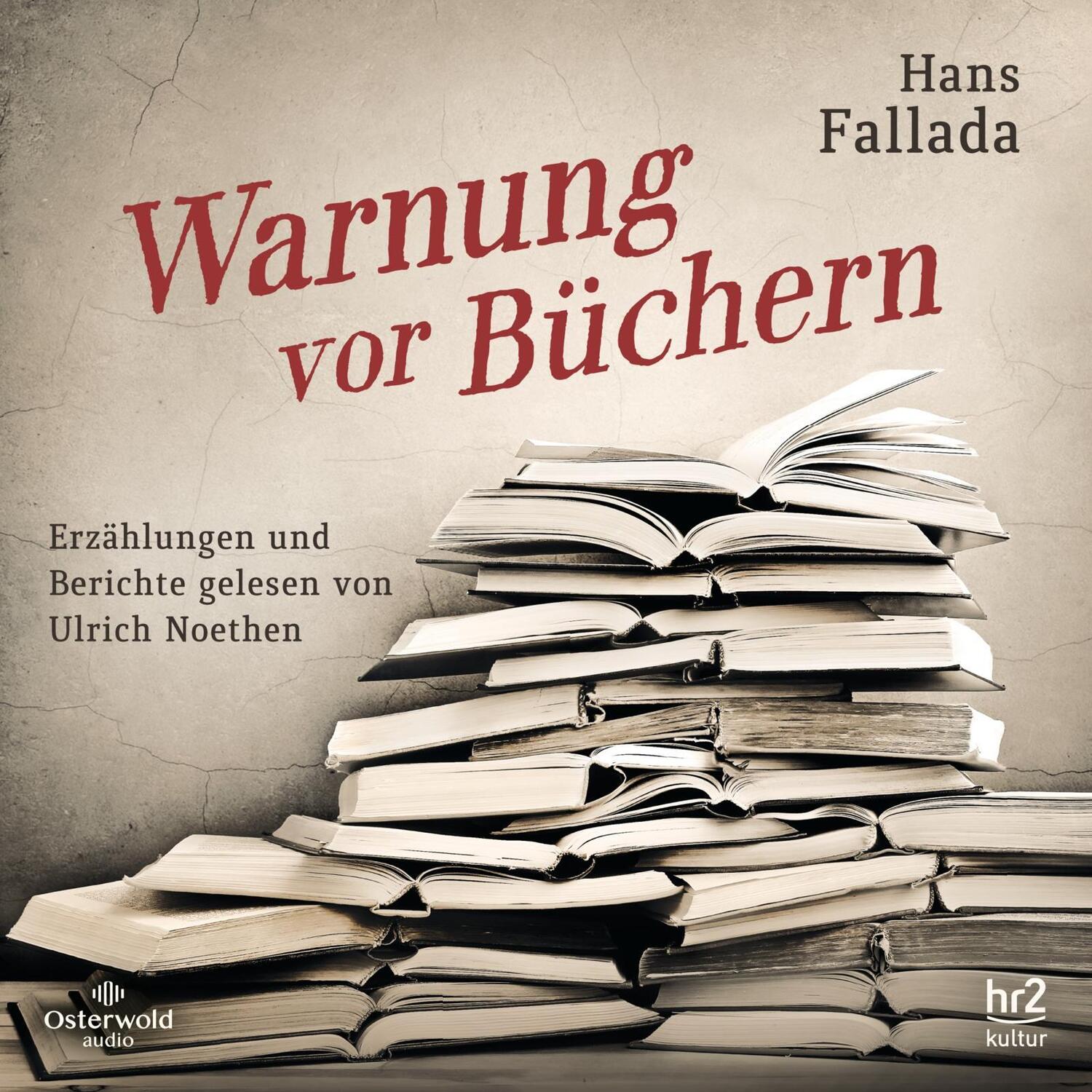 Cover: 9783869525297 | Warnung vor Büchern | Erzählungen und Berichte: 3 CDs | Hans Fallada