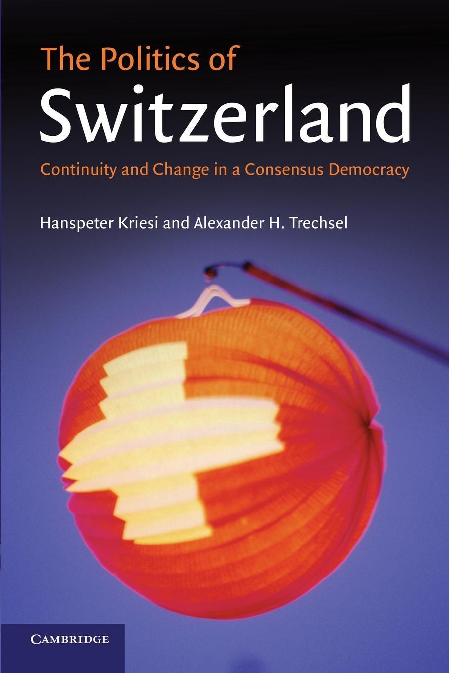 Cover: 9780521606318 | The Politics of Switzerland | Alexander H. Trechsel | Taschenbuch