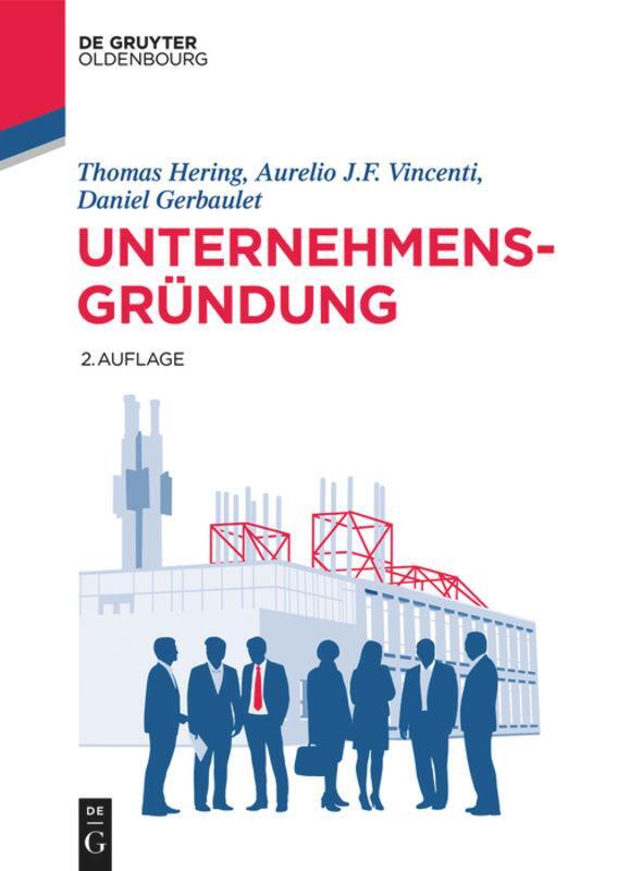 Cover: 9783110536256 | Unternehmensgründung | Thomas Hering (u. a.) | Buch | ISSN | XIV