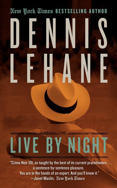 Cover: 9780062274106 | Live by Night | A Novel | Dennis Lehane | Taschenbuch | 401 S. | 2013