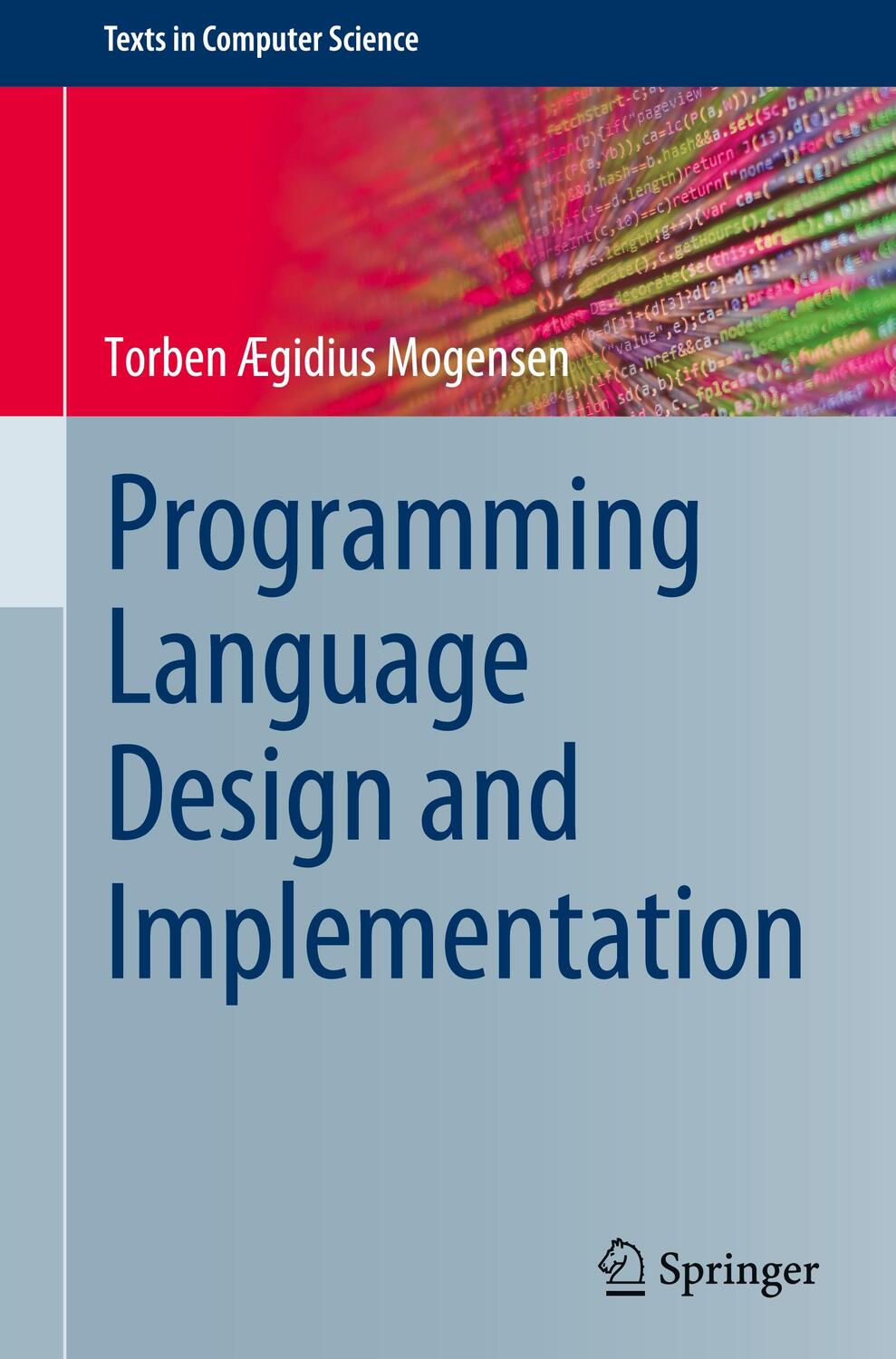 Cover: 9783031118050 | Programming Language Design and Implementation | Mogensen | Buch