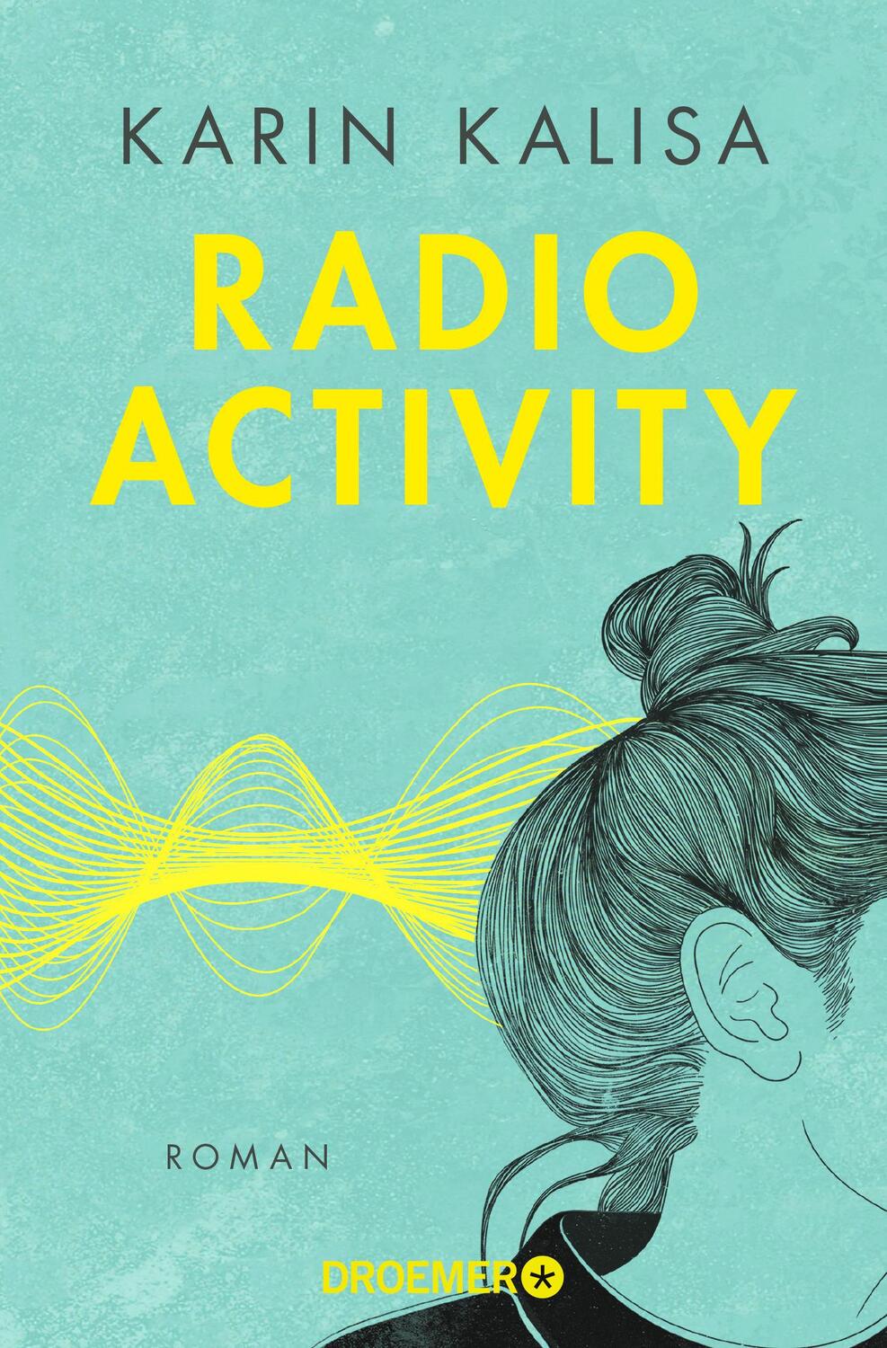 Cover: 9783426306659 | Radio Activity | Roman | Karin Kalisa | Taschenbuch | 320 S. | Deutsch