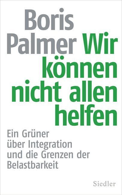 Cover: 9783827501073 | Wir können nicht allen helfen | Boris Palmer | Buch | 256 S. | Deutsch