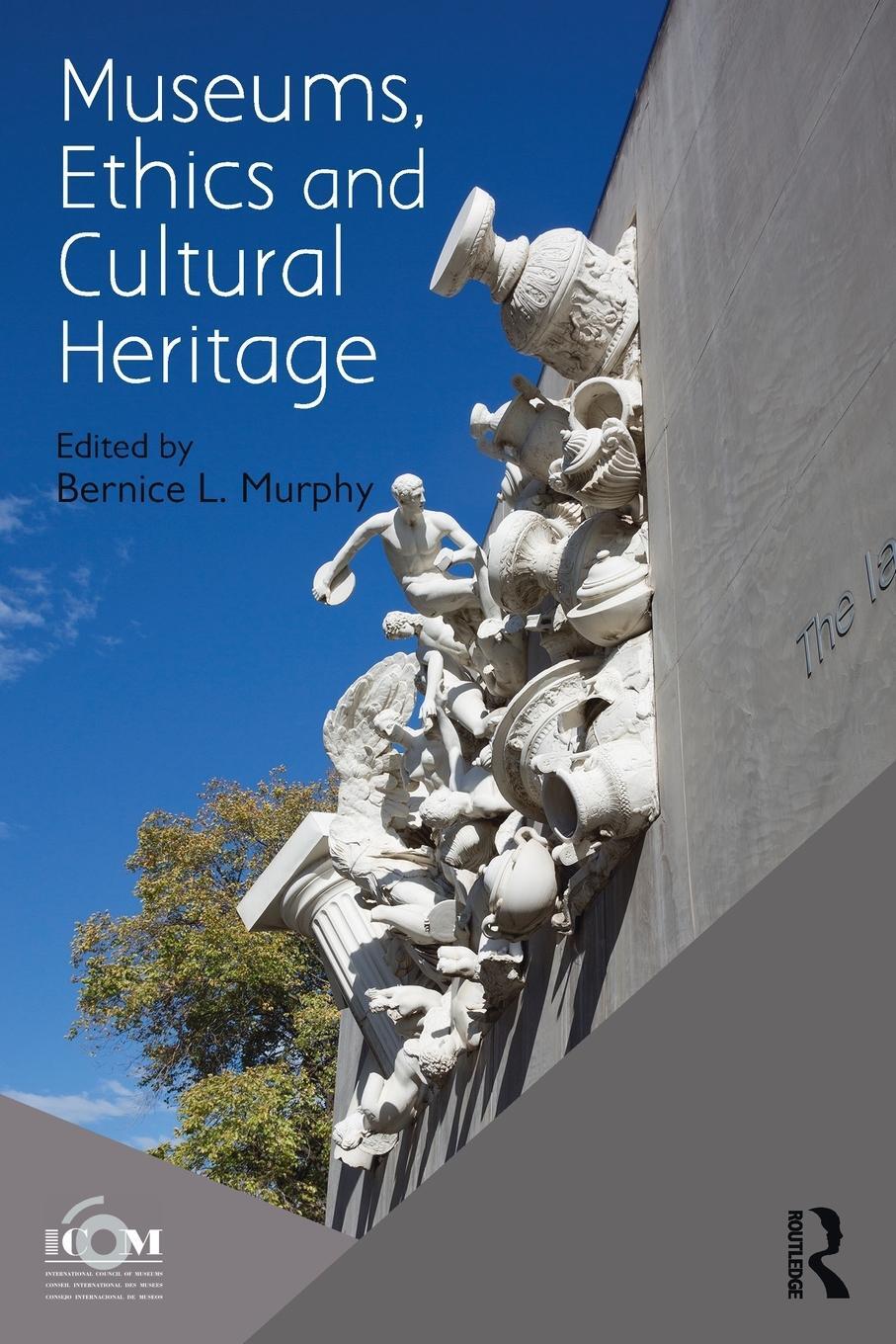 Cover: 9781138676329 | Museums, Ethics and Cultural Heritage | Icom | Taschenbuch | Englisch