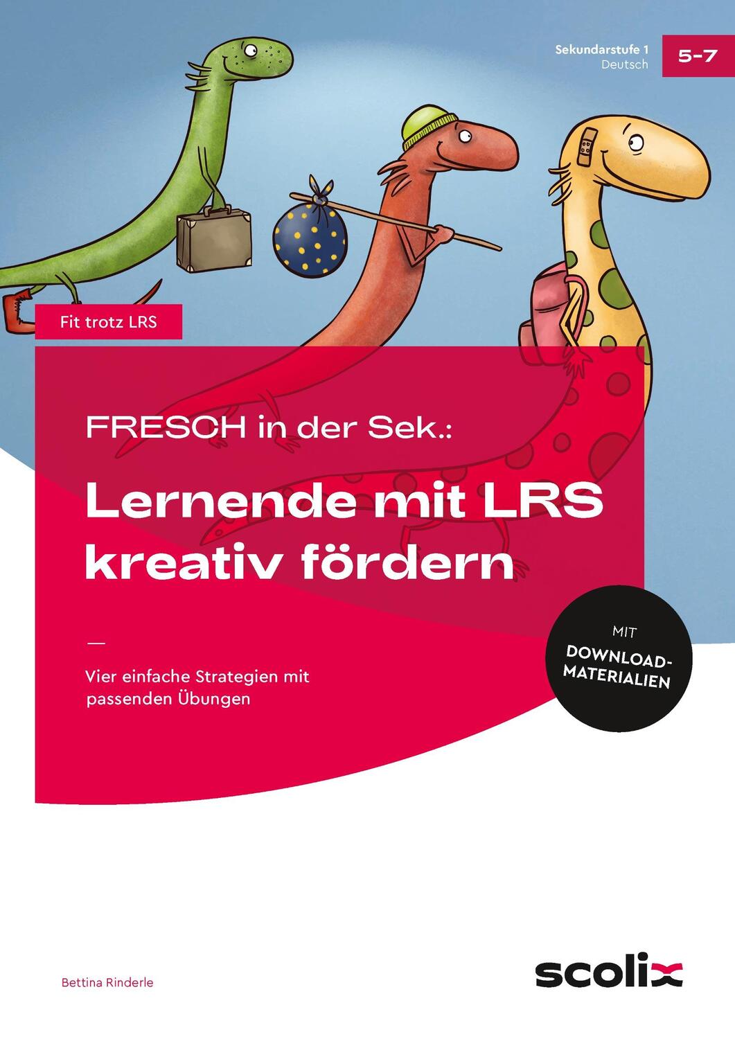 Cover: 9783403107125 | FRESCH in der Sek: Lernende mit LRS kreativ fördern | Bettina Rinderle