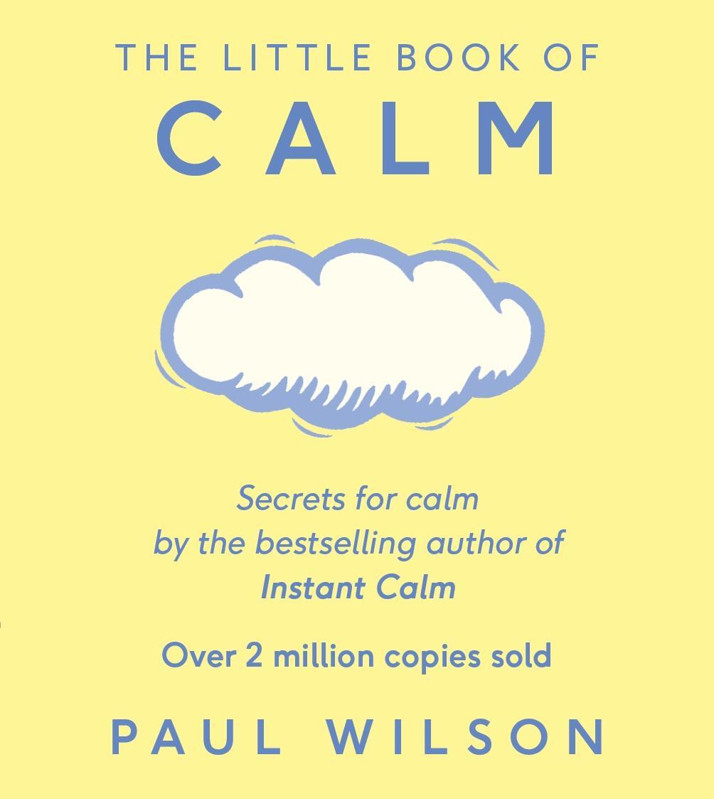 Cover: 9780241257449 | The Little Book of Calm | Paul Wilson | Taschenbuch | Englisch | 2016