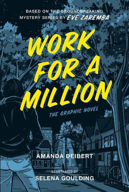 Cover: 9780771098338 | Work for a Million (Graphic Novel) | Amanda Deibert (u. a.) | Buch