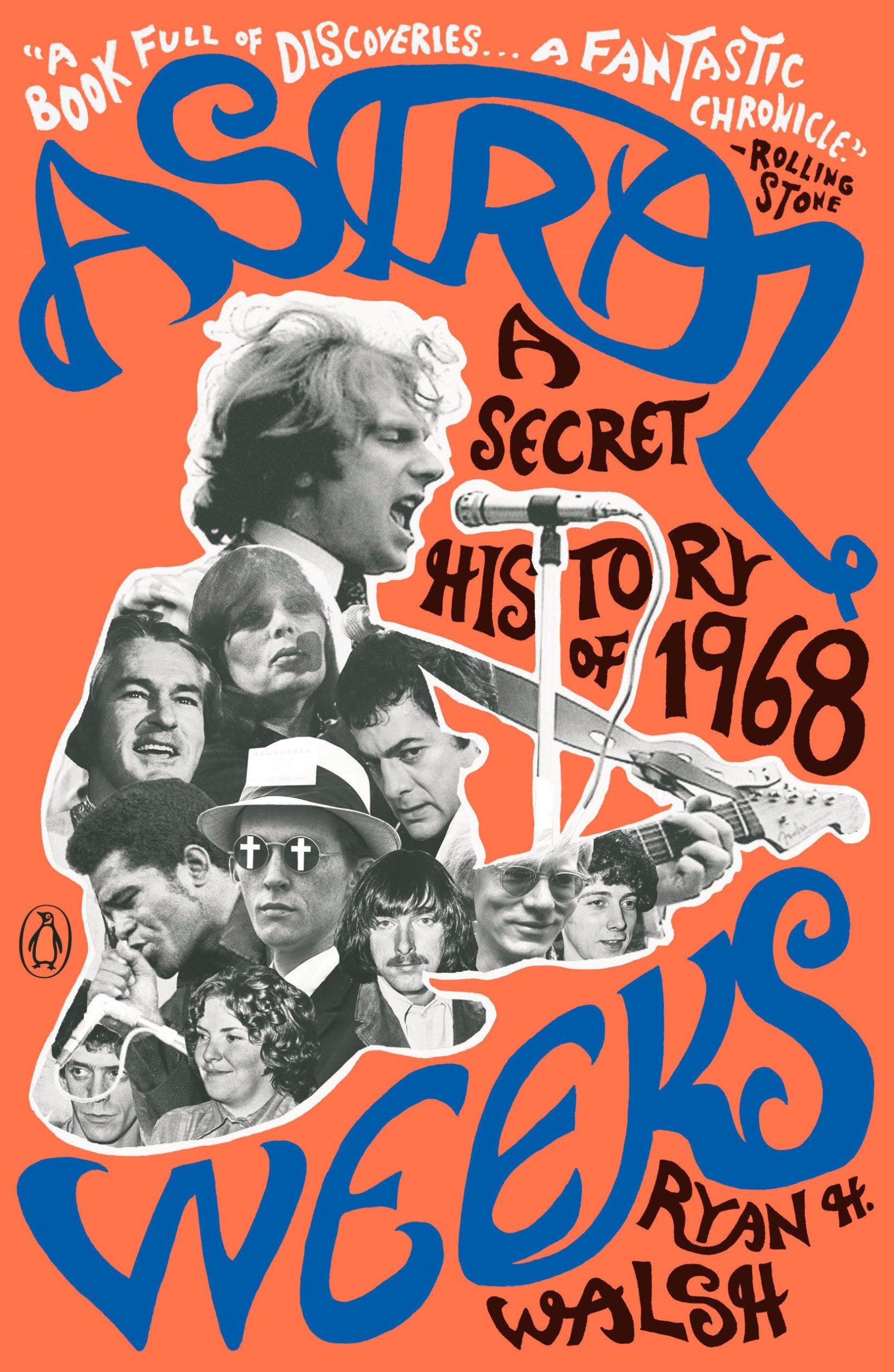 Cover: 9780735221369 | Astral Weeks | A Secret History of 1968 | Ryan H Walsh | Taschenbuch