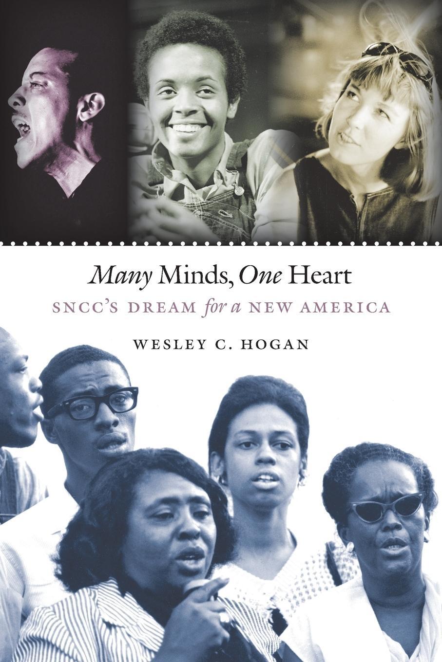 Cover: 9780807859599 | Many Minds, One Heart | SNCC's Dream for a New America | Hogan | Buch