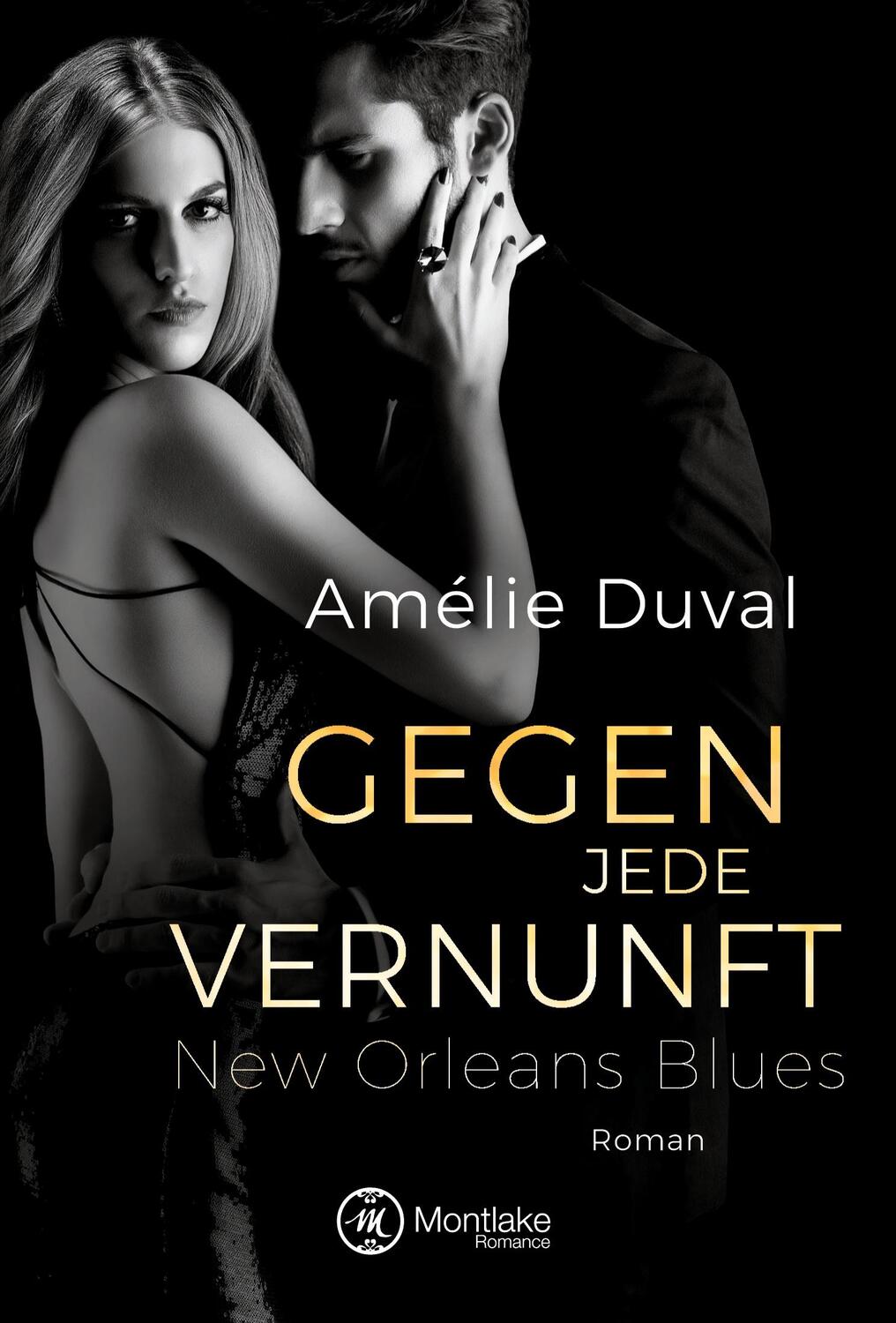 Cover: 9782919804511 | Gegen jede Vernunft | Amélie Duval | Taschenbuch | New Orleans Blues