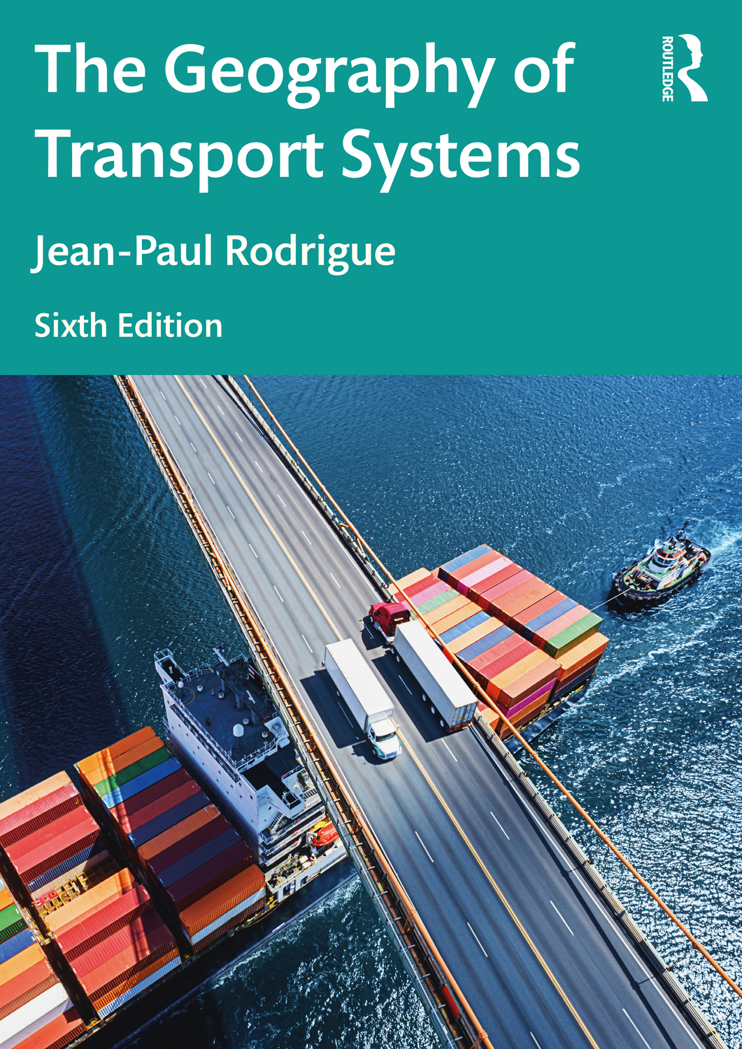 Cover: 9781032380407 | The Geography of Transport Systems | Jean-Paul Rodrigue | Taschenbuch
