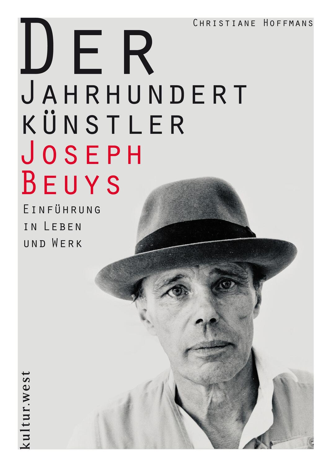 Cover: 9783948365059 | Der Jahrhundertkünstler Joseph Beuys | Einführung in Leben und Werk