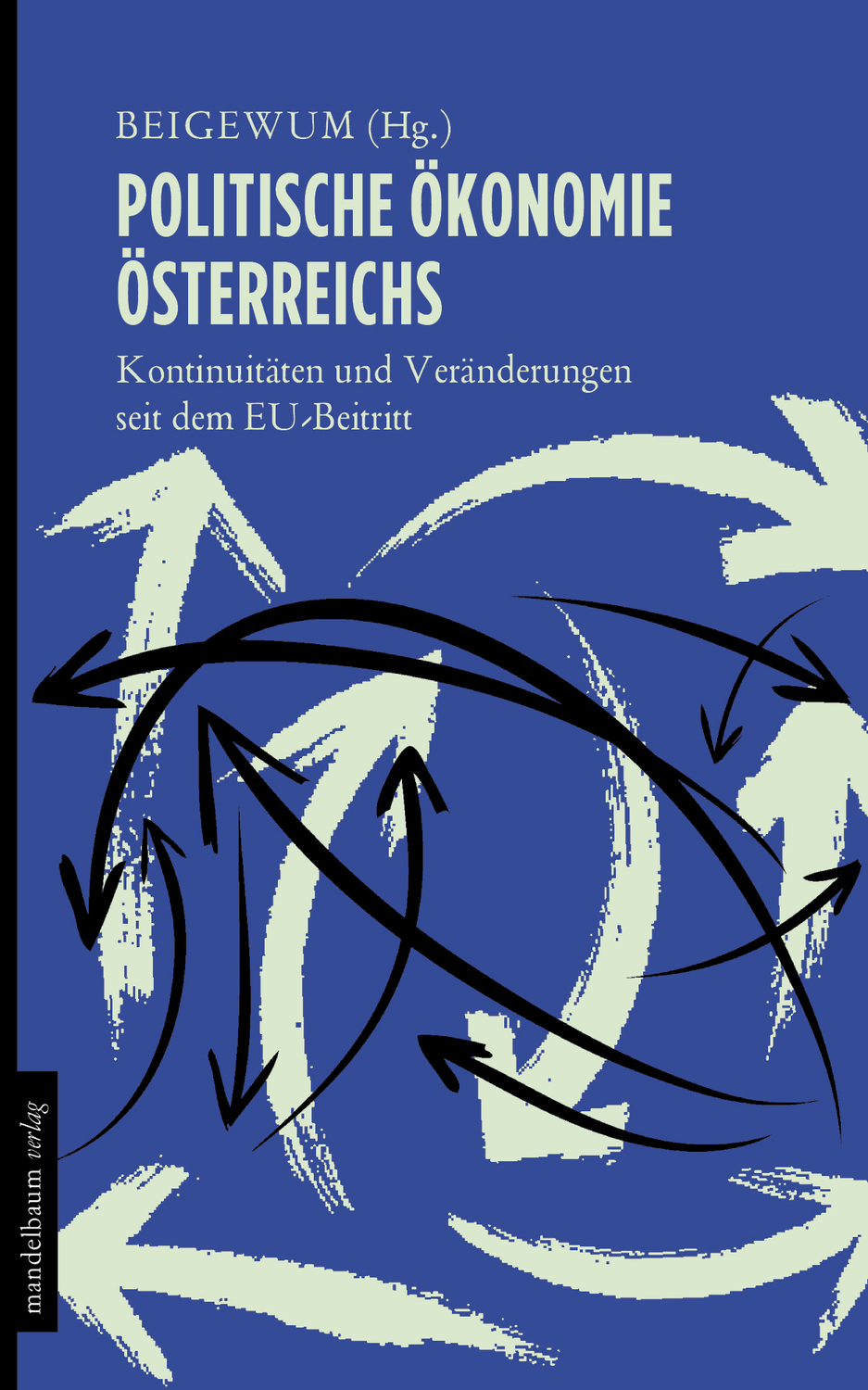 Cover: 9783854764588 | Politische Ökonomie Österreichs | Taschenbuch | 256 S. | Deutsch