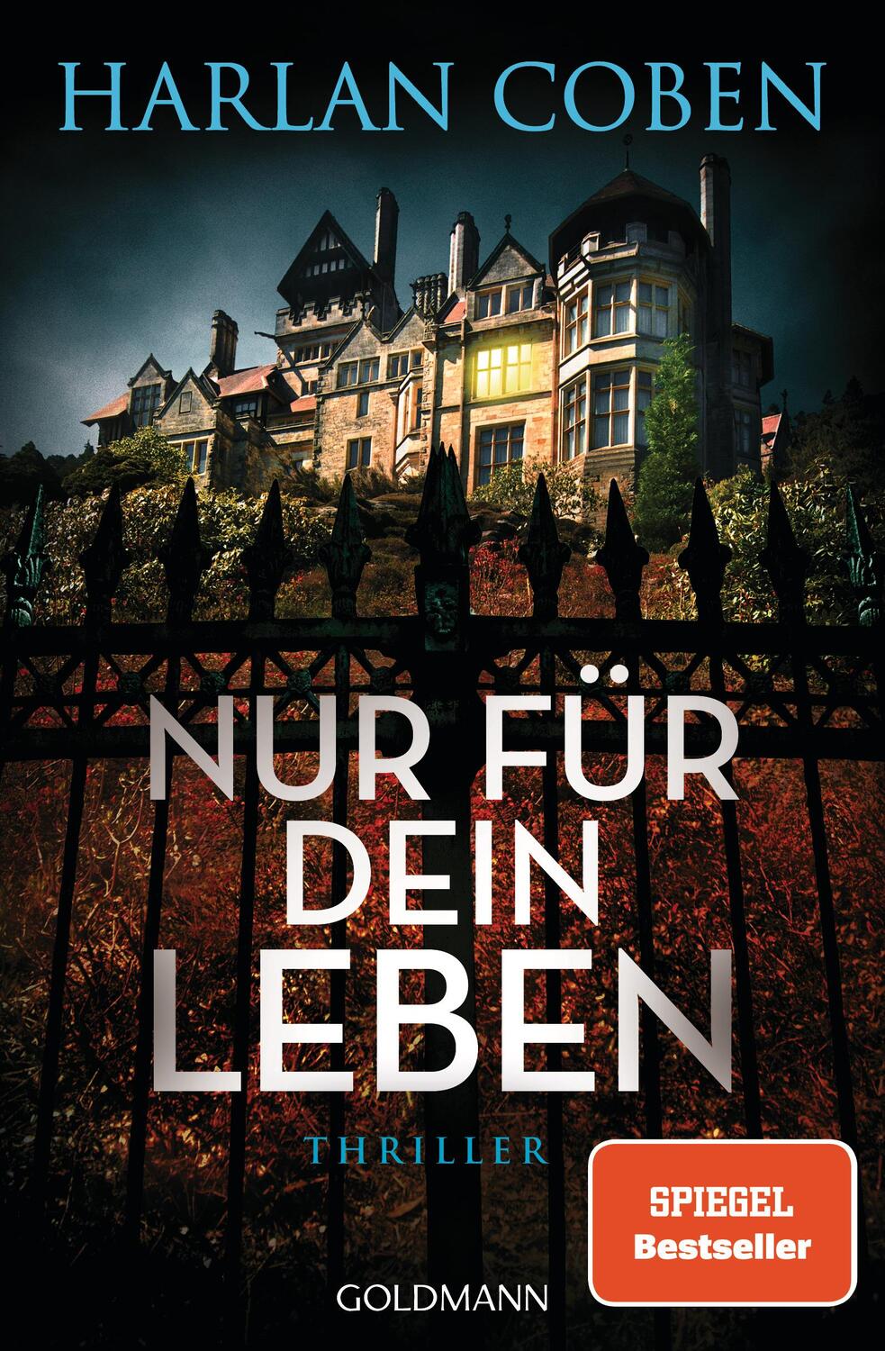 Cover: 9783442206476 | Nur für dein Leben | Thriller | Harlan Coben | Taschenbuch | 432 S.