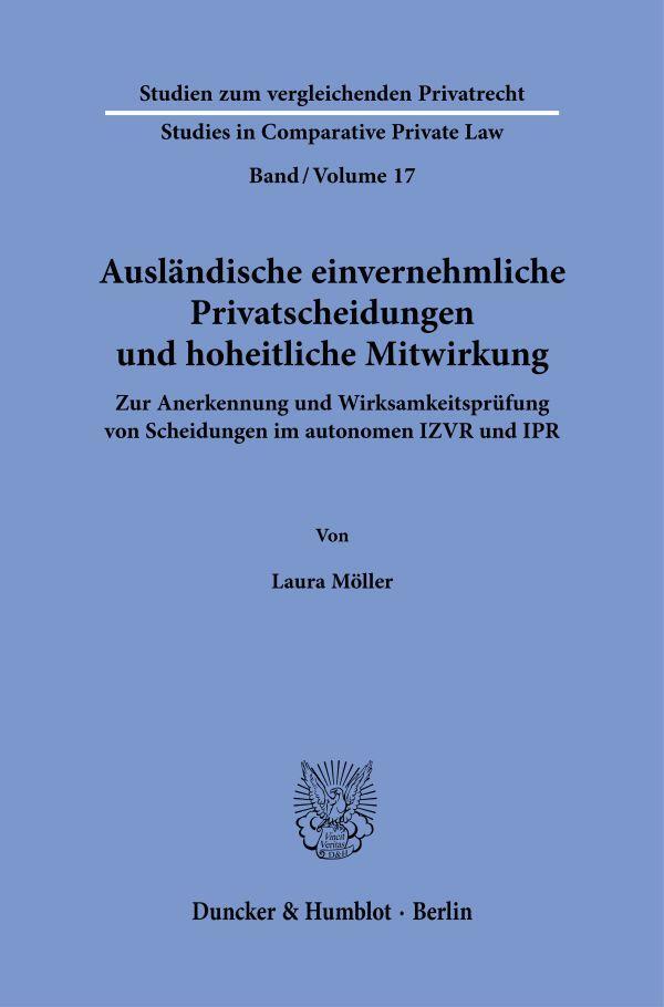 Cover: 9783428186853 | Ausländische einvernehmliche Privatscheidungen und hoheitliche...