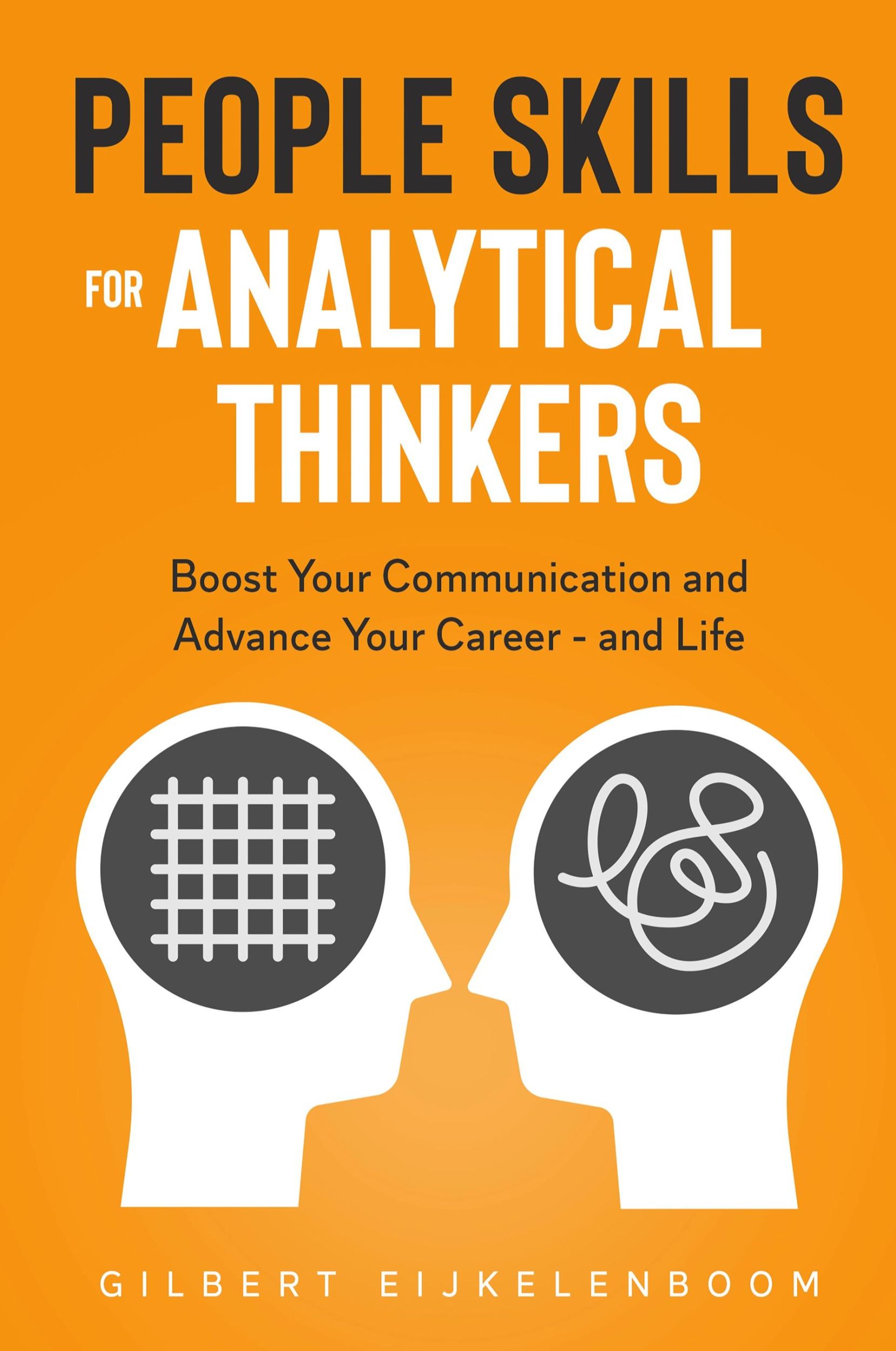 Cover: 9789090336985 | People Skills for Analytical Thinkers | Gilbert Eijkelenboom | Buch