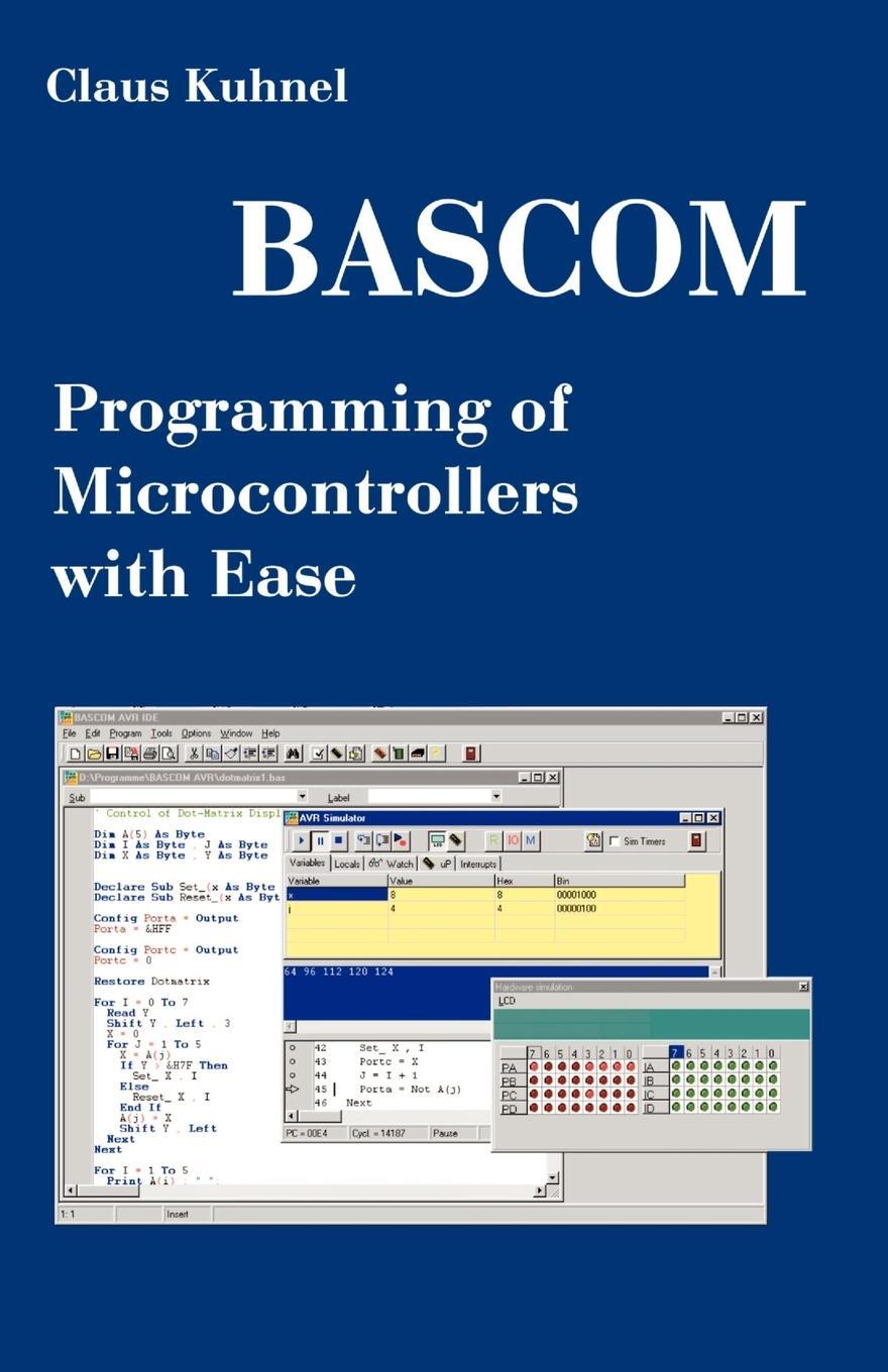 Cover: 9781581126716 | BASCOM Programming of Microcontrollers with Ease | Claus Kuhnel | Buch