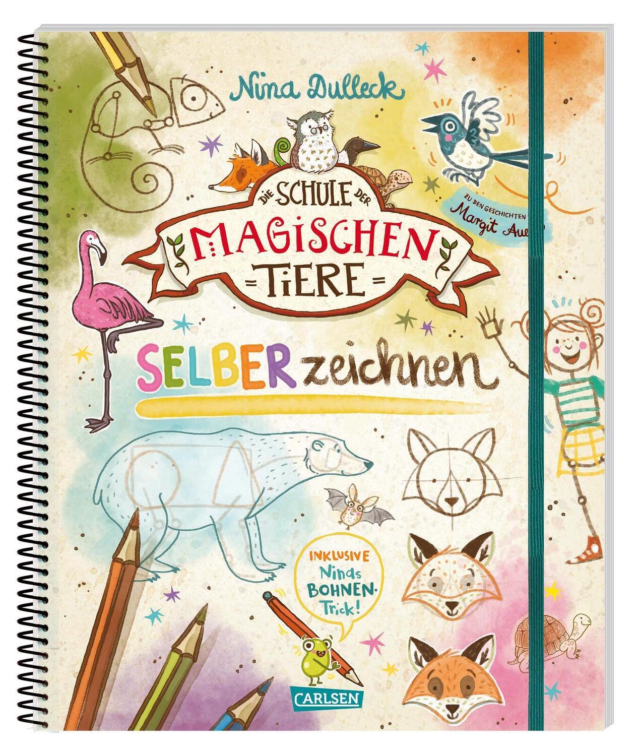 Cover: 9783551652003 | Die Schule der magischen Tiere: SELBERzeichnen | Nina Dulleck | Buch