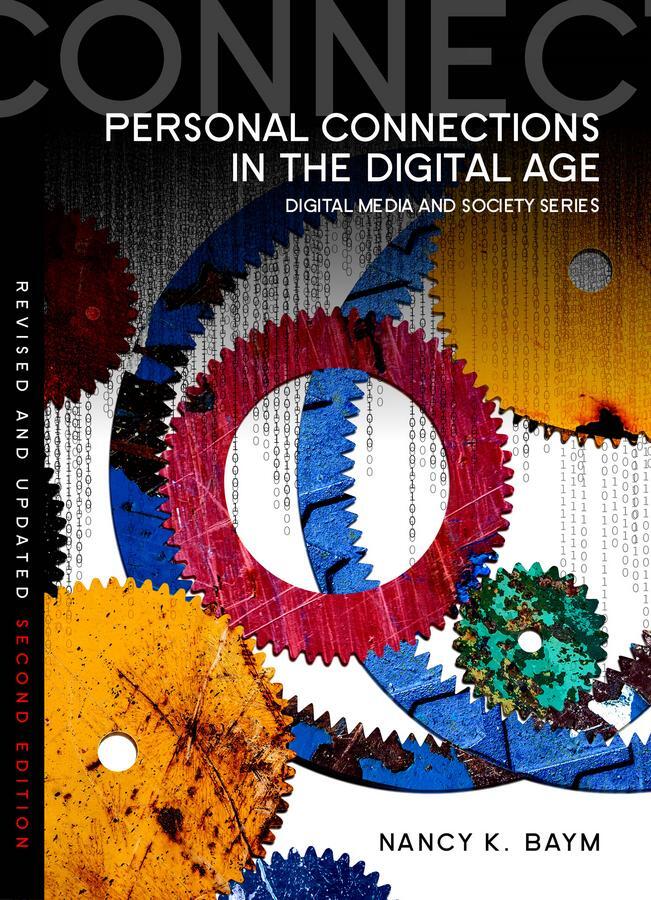 Cover: 9780745670348 | Personal Connections in the Digital Age | Nancy K. Baym | Taschenbuch
