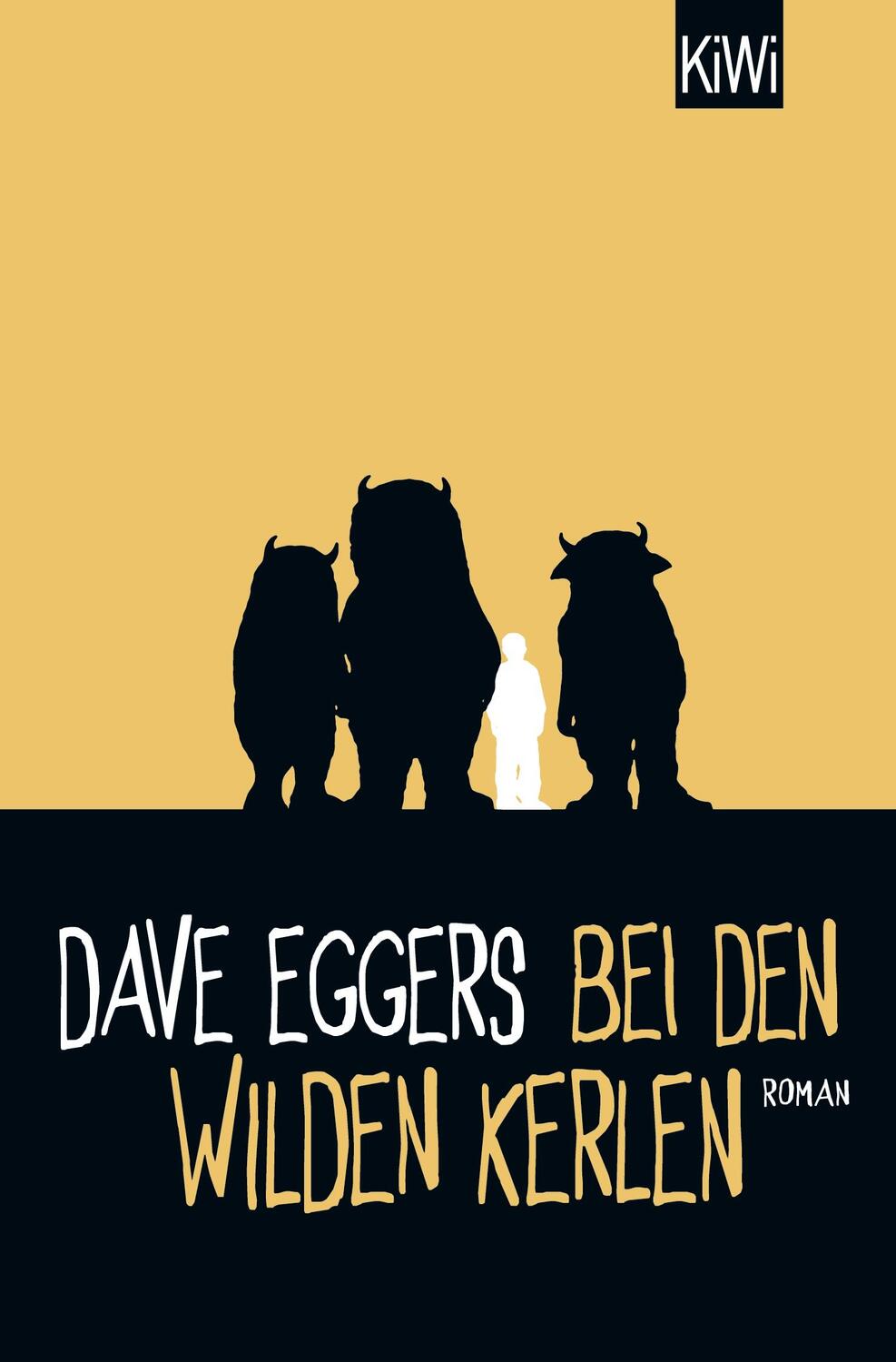 Cover: 9783462043068 | Bei den wilden Kerlen | Roman | Dave Eggers | Taschenbuch | Paperback