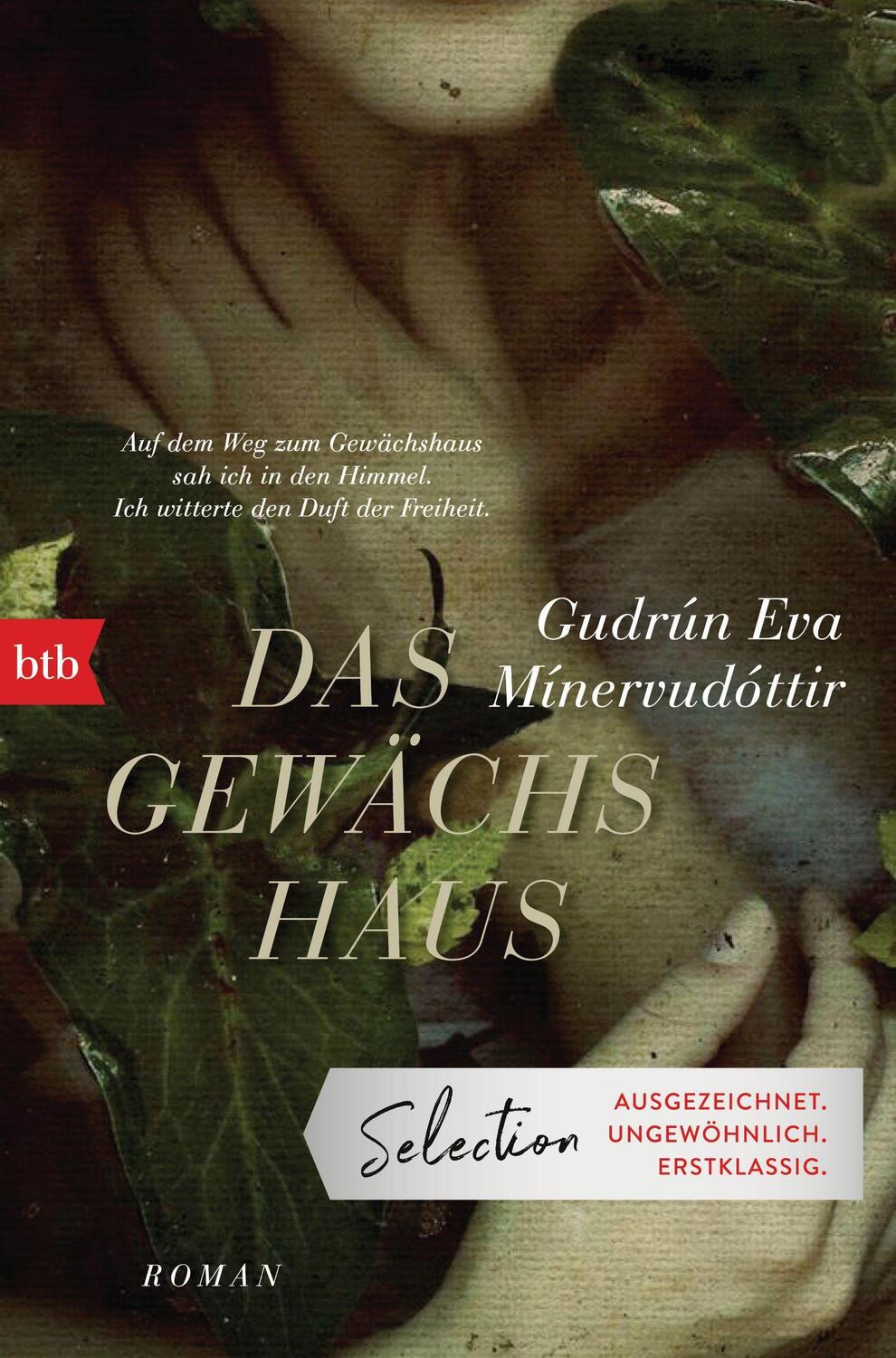 Cover: 9783442716470 | Das Gewächshaus | Roman | Gudrún Eva Mínervudóttir | Taschenbuch | btb
