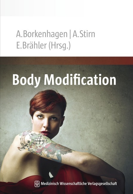 Cover: 9783941468887 | Body Modification | Ada Borkenhagen (u. a.) | Taschenbuch | 317 S.