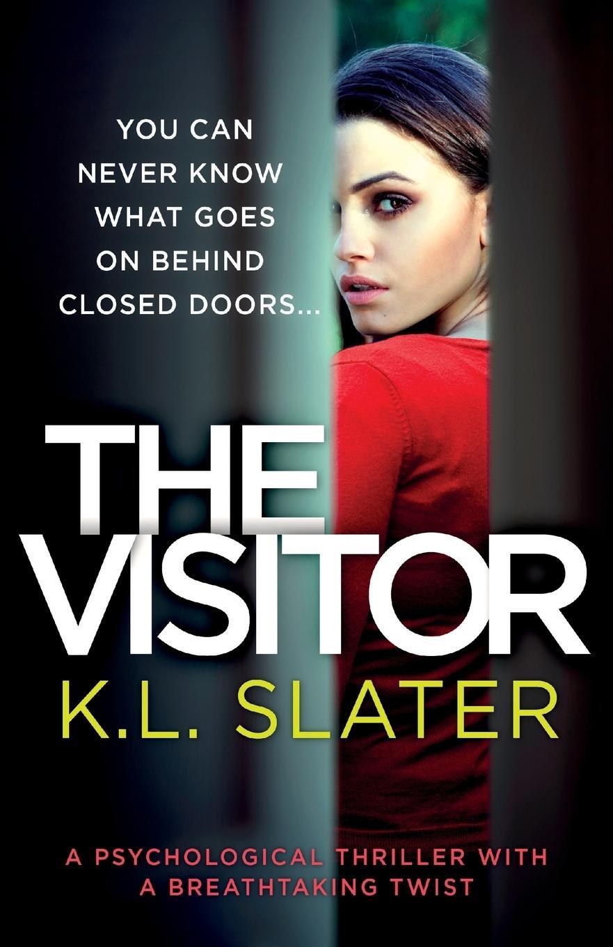 Cover: 9781786813756 | The Visitor | A psychological thriller with a breathtaking twist