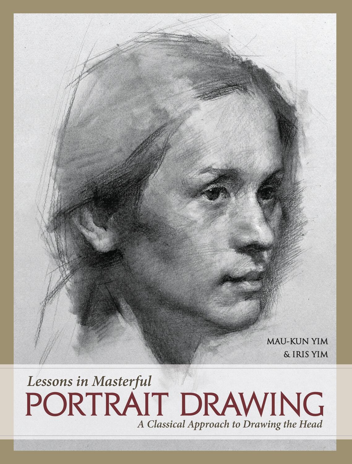 Cover: 9781440349768 | Lessons in Masterful Portrait Drawing | Mau-Kun Yim | Buch | Englisch