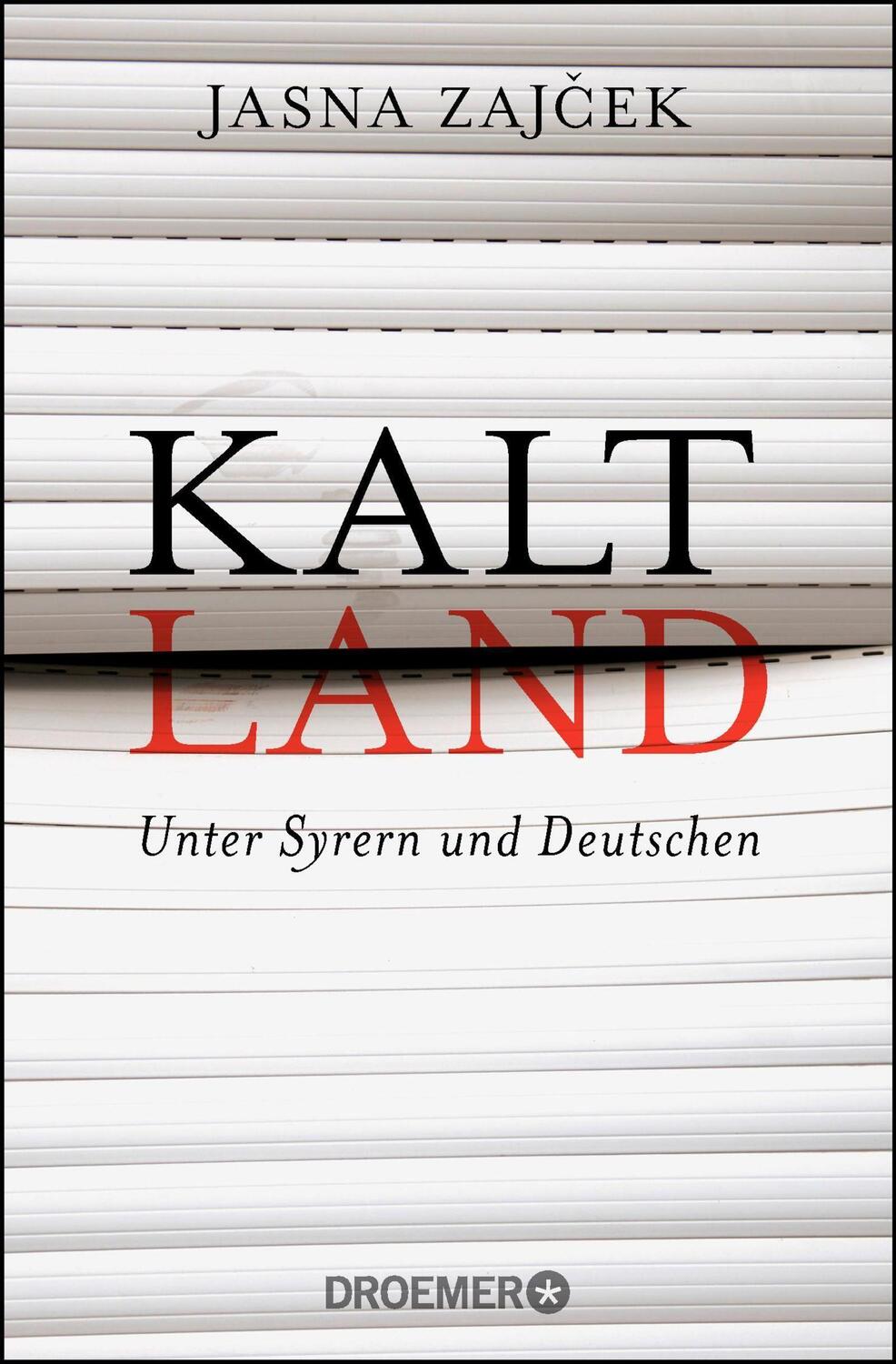 Cover: 9783426301340 | Kaltland | Unter Syrern und Deutschen | Jasna Zajcek | Taschenbuch