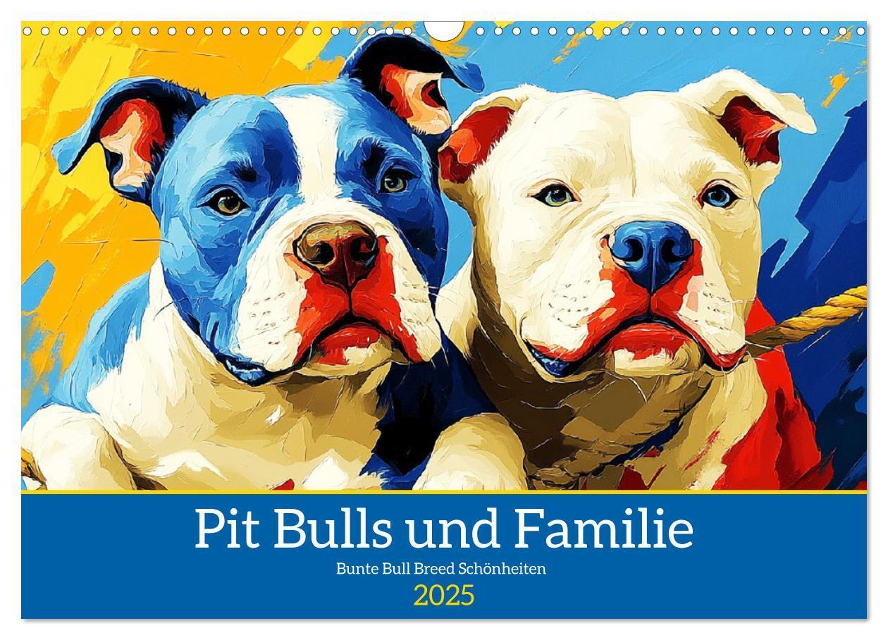 Cover: 9783457202593 | Pit Bulls und Familie. Bunte Bull Breed Schönheiten (Wandkalender...