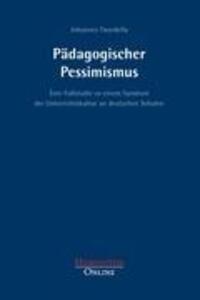 Cover: 9783934157620 | Pädagogischer Pessimismus | Johannes Twardella | Taschenbuch | Deutsch