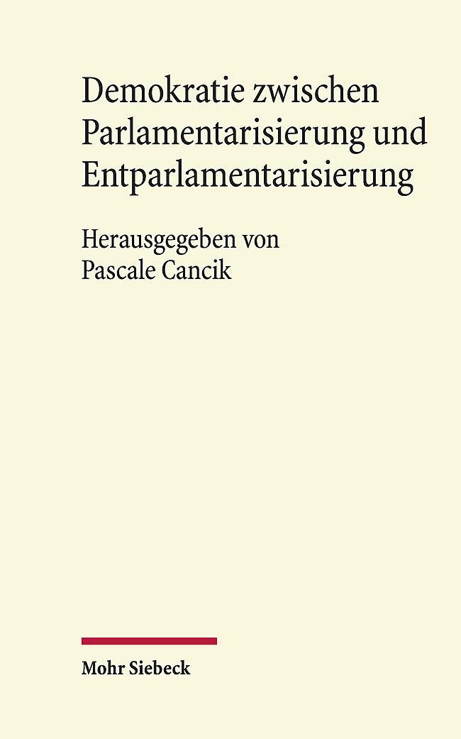 Cover: 9783161627088 | Demokratie zwischen Parlamentarisierung und Entparlamentarisierung