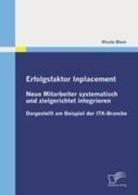 Cover: 9783836688000 | Erfolgsfaktor Inplacement: Neue Mitarbeiter systematisch und...