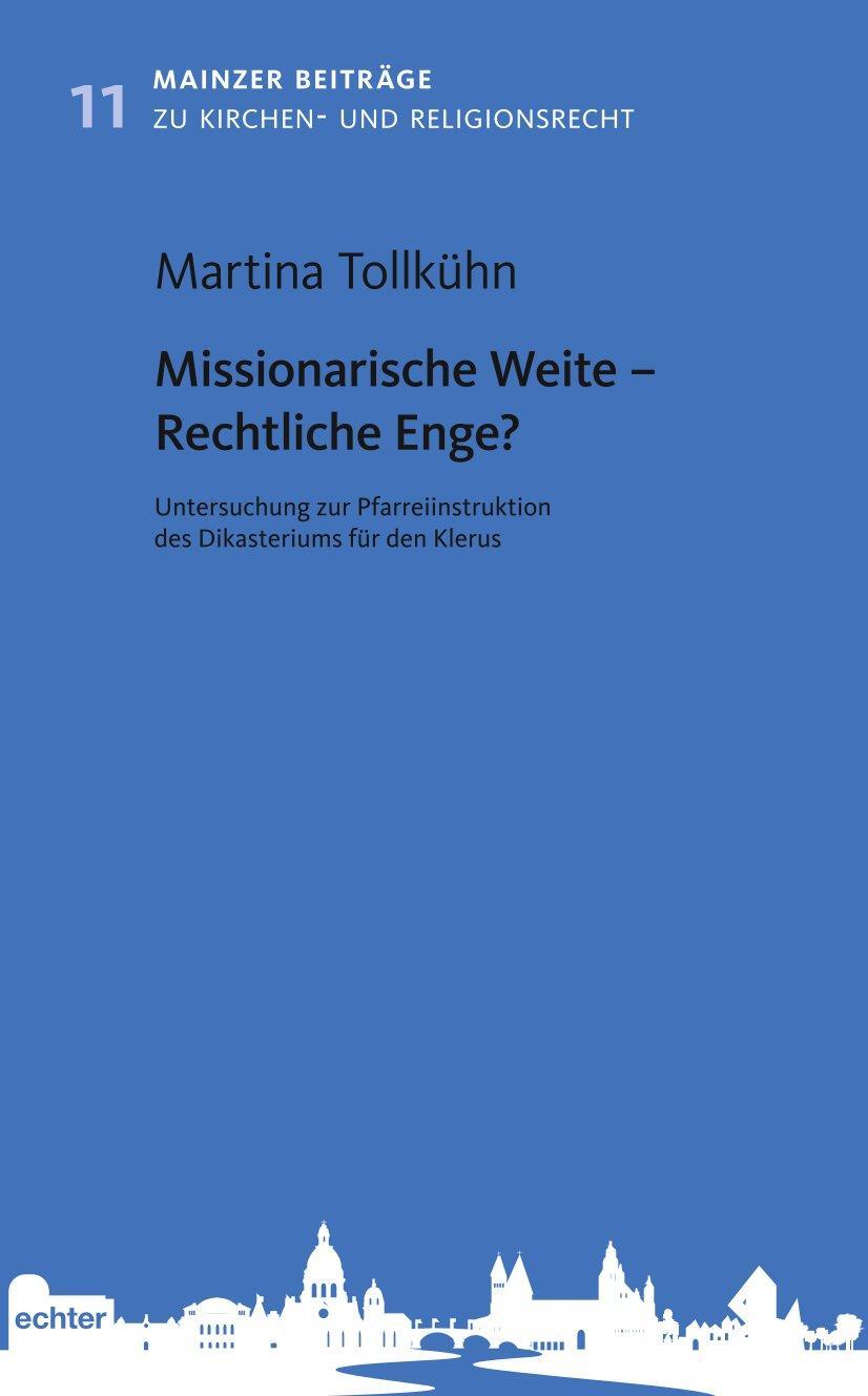 Cover: 9783429058821 | Missionarische Weite - Rechtliche Enge? | Martina Tollkühn | Buch
