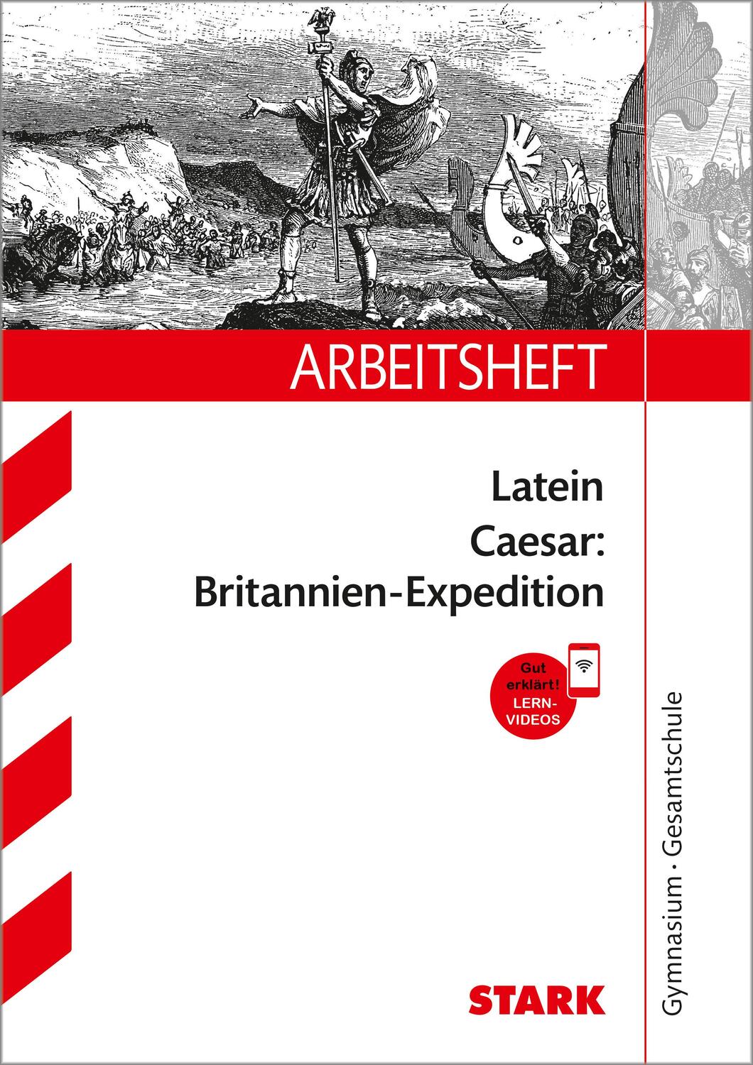 Cover: 9783849031817 | STARK Arbeitsheft Gymnasium - Latein - Caesar: Britannien-Expedition