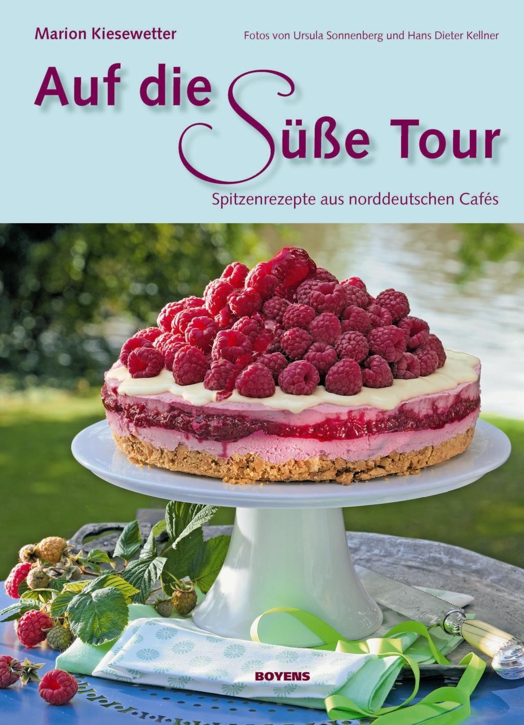 Cover: 9783804213920 | Auf die süße Tour | Spitzenrezepte aus norddeutschen Cafés | Buch