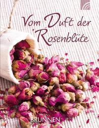 Cover: 9783765517297 | Vom Duft der Rosenblüte | Minibuch, Miniaturbuch | Buch | 152 S.