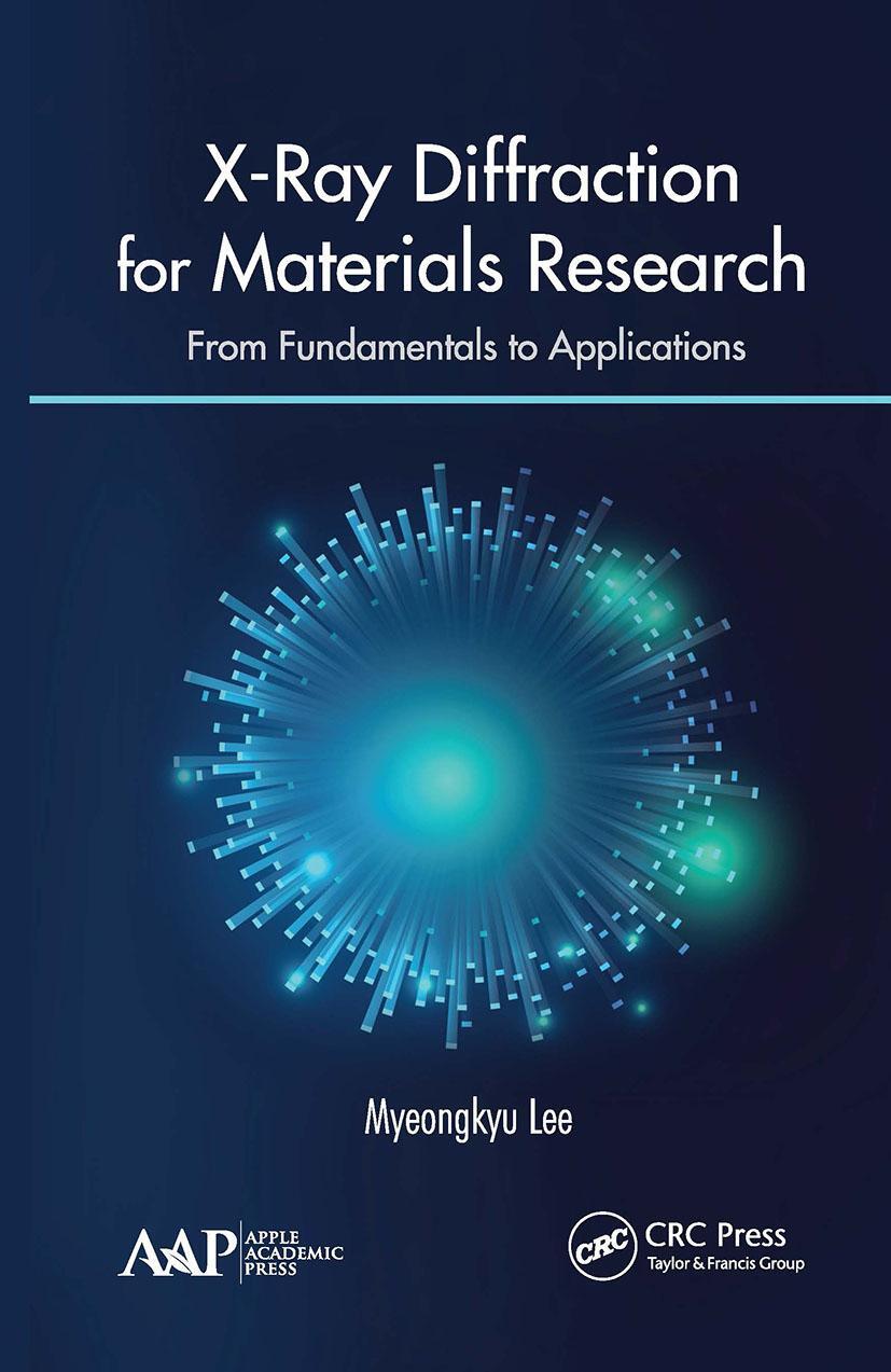 Cover: 9781774635933 | X-Ray Diffraction for Materials Research | Myeongkyu Lee | Taschenbuch