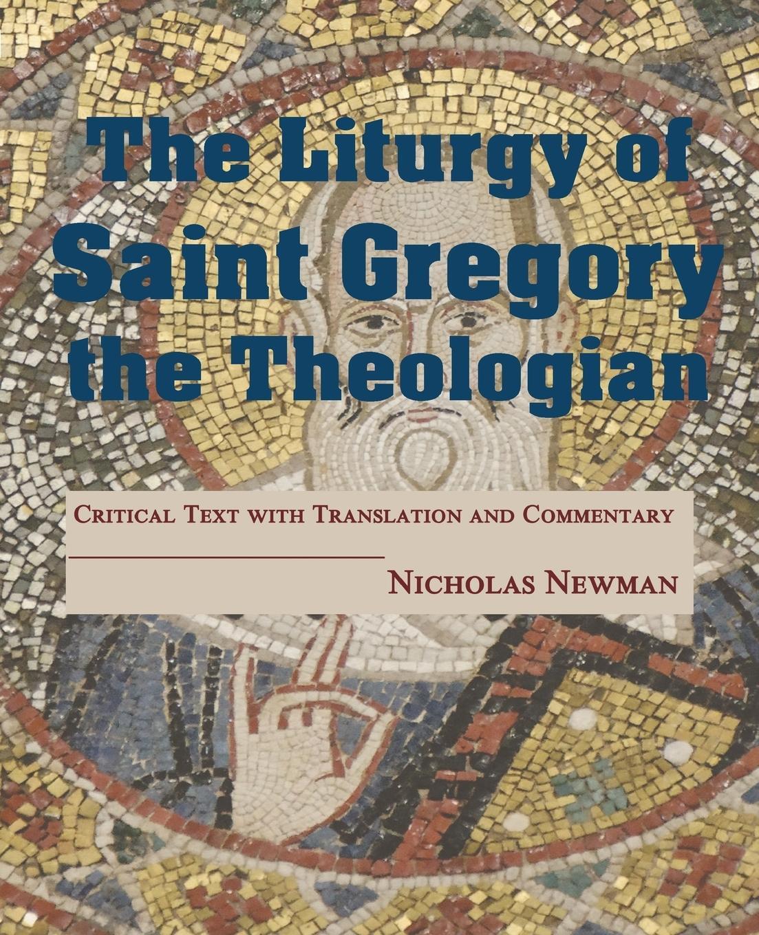 Cover: 9781732178465 | The Liturgy of Saint Gregory the Theologian | Nicholas Newman | Buch