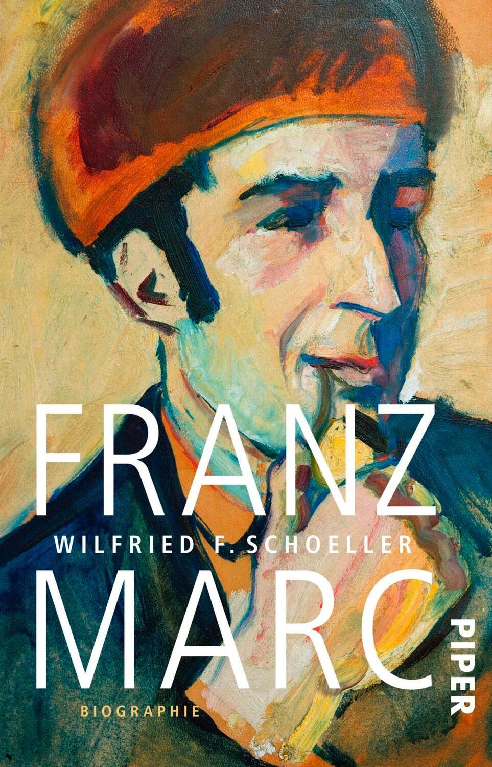 Cover: 9783492310505 | Franz Marc | Wilfried F. Schoeller | Taschenbuch | Deutsch | 2017