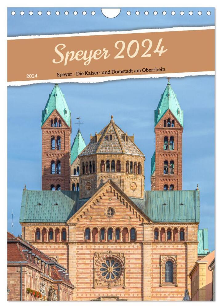 Cover: 9783675425866 | Speyer 2024 - Die Kaiser- und Domstadt am Oberrhein (Wandkalender...