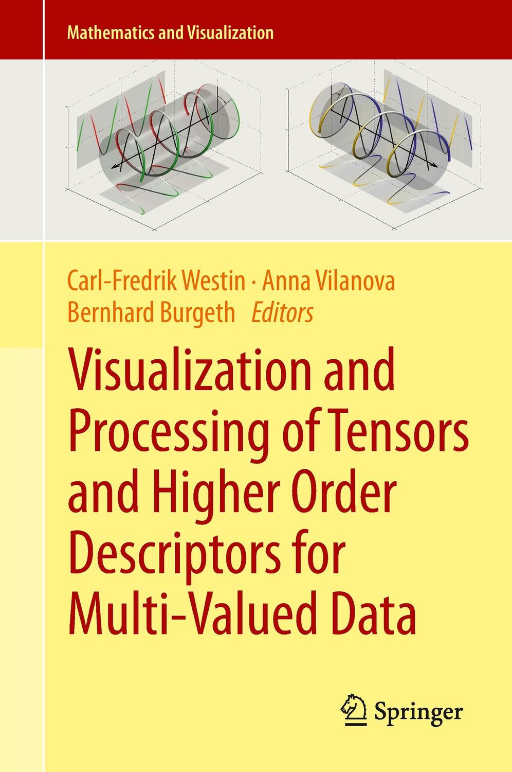 Cover: 9783642543005 | Visualization and Processing of Tensors and Higher Order...