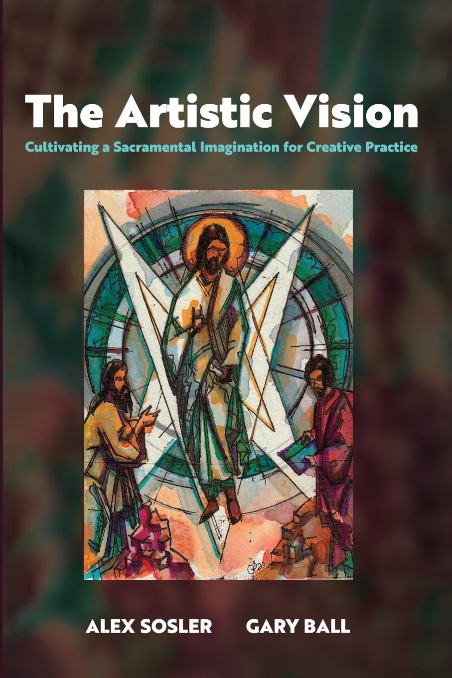 Cover: 9781666760132 | The Artistic Vision | Alex Sosler (u. a.) | Taschenbuch | Englisch